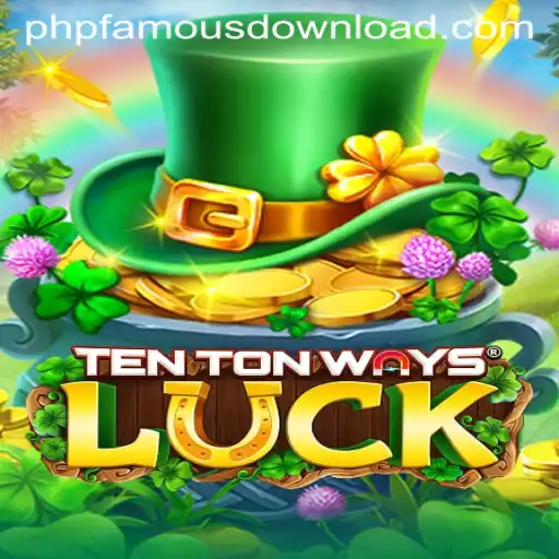 Discover the Thrilling World of TenTonWaysLuck with PHPFAMOUS